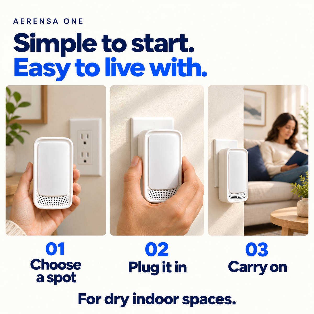 Aerensa One use experience: choose a spot, plug it in, and carry on. For dry indoor spaces.